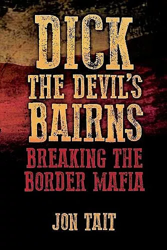 Dick the Devil's Bairns cover