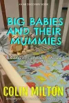 Big Babies And Their Mummies (Vol 2) cover