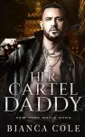 Her Cartel Daddy cover