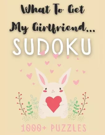 What To Get My Girlfriend... Sudoku cover