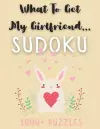 What To Get My Girlfriend... Sudoku cover