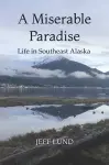 A Miserable Paradise cover