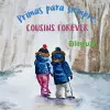 Cousins Forever - Primas para siempre cover