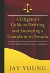 A Litigator's Guide to Drafting and Answering a Complaint in Nevada cover