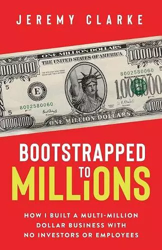 Bootstrapped to Millions cover