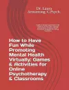 How to Have Fun While Promoting Mental Health Virtually cover