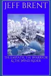 The Empath, The Warrior & The Wind Rider cover