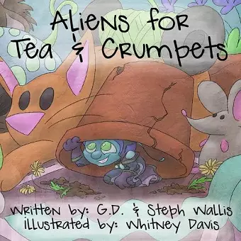 Aliens for Tea and Crumpets cover
