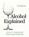 Alcohol Explained Workbook cover