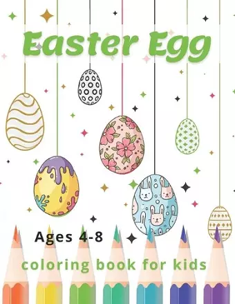 Easter Egg Coloring Book for Kids Ages 4-8 cover