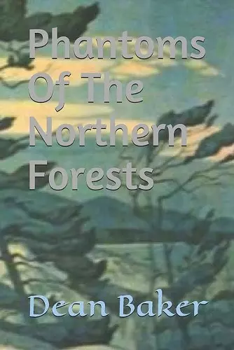 Phantoms Of The Northern Forests cover