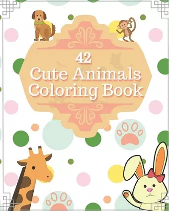 42 Cute Animals Coloring Book cover