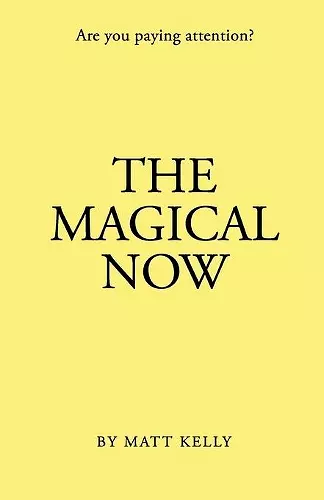 The Magical Now cover