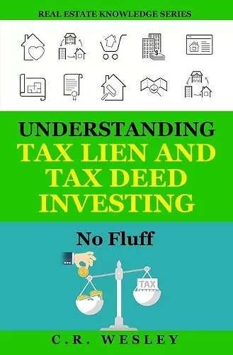 Understanding Tax Lien and Tax Deed Investing cover