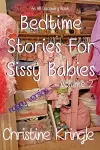 Bedtime Stories For Sissy Babies - nappy version (Vol 2) cover