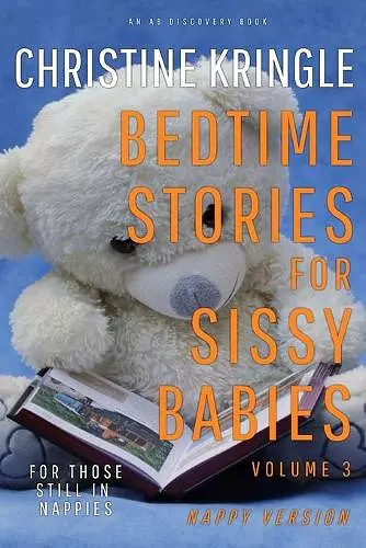 Bedtime Stories For Sissy Babies - nappy version (Vol 3) cover