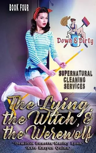 The Lying, the Witch, and the Werewolf cover