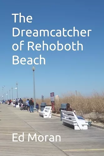 The Dreamcatcher of Rehoboth Beach cover