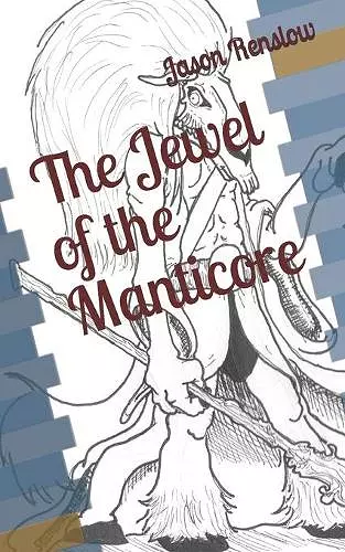 The Jewel of the Manticore cover