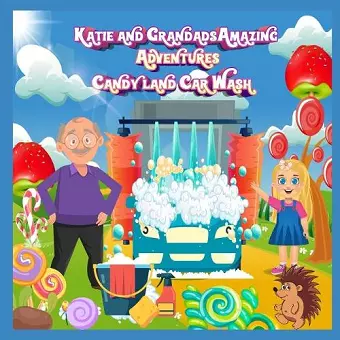 Katie and Grandads Amazing Adventures cover