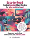 Easy-to-Read English-Spanish Short Stories for Intermediate Level cover