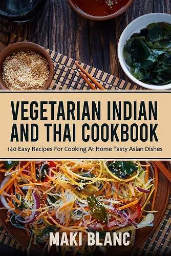 Vegetarian Indian And Thai Cookbook cover