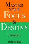 Master Your Focus & Destiny cover