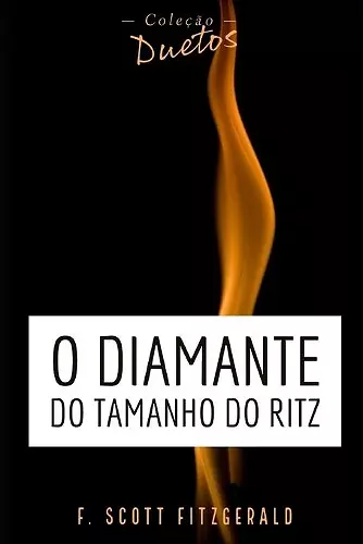 O Diamante do Tamanho do Ritz (Coleção Duetos) cover