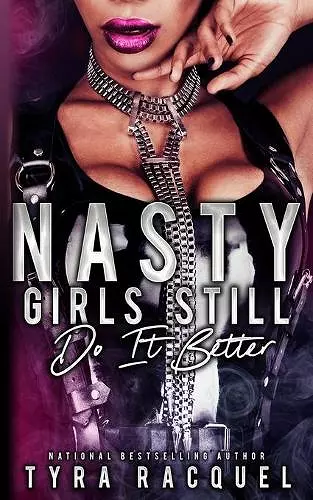 Nasty Girls Still Do It Better cover