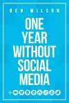 One Year Without Social Media cover