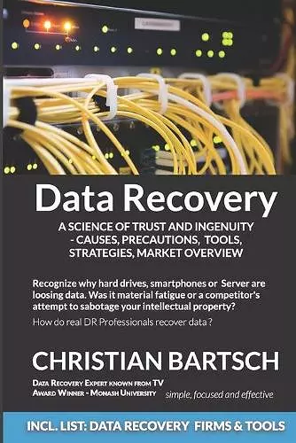 Data Recovery - A Science of Trust and Ingenuity cover