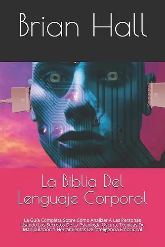 La Biblia Del Lenguaje Corporal cover