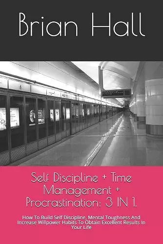 Self Discipline + Time Management + Procrastination cover