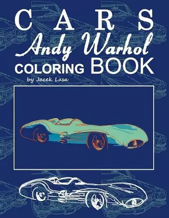 Cars Andy Warhol Coloring Book cover