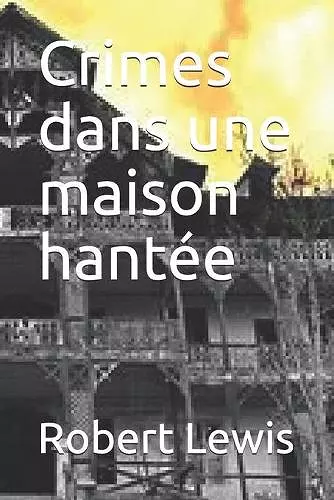 Crimes dans une maison hantée cover