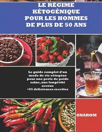 Le Régime Kétogénique Pour Les Hommes de Plus de 50 ANS cover