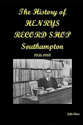 The History of Henrys Records cover