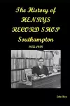 The History of Henrys Records cover