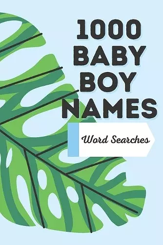 1000 Baby Boy Names - Word Searches cover