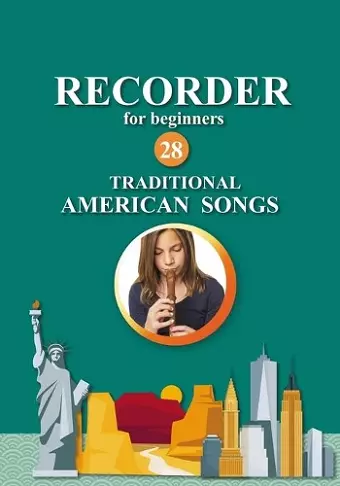 Recorder for Beginners. 28 Traditional American Songs cover