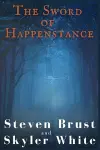 The Sword Of Happenstance cover