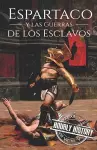 Espartaco y las Guerras de los Esclavos cover