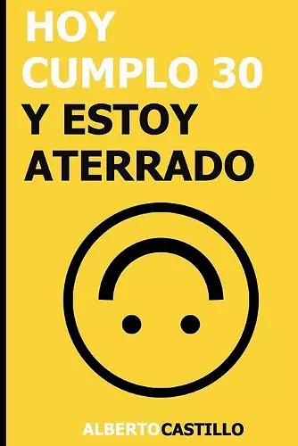 Hoy Cumplo 30 y Estoy Aterrado cover