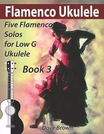 Flamenco Ukulele Solos (book 3) cover