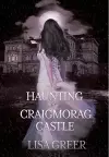 The Haunting of Craigmorag Castle cover