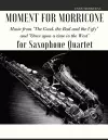 Moment for Morricone for Saxophone Quartet cover