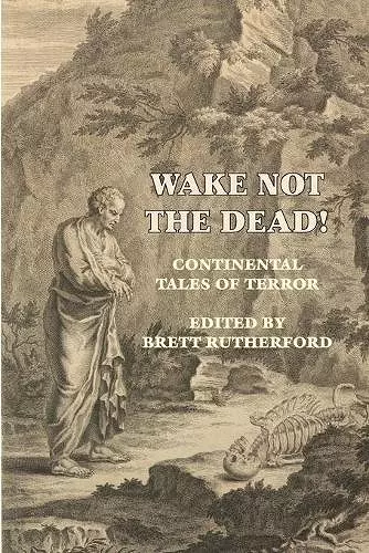 Wake Not the Dead! cover