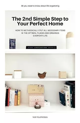 The 2nd Simple Step to Your Perfect Home cover