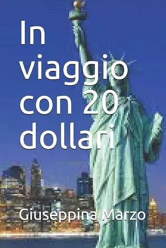 In viaggio con 20 dollari cover