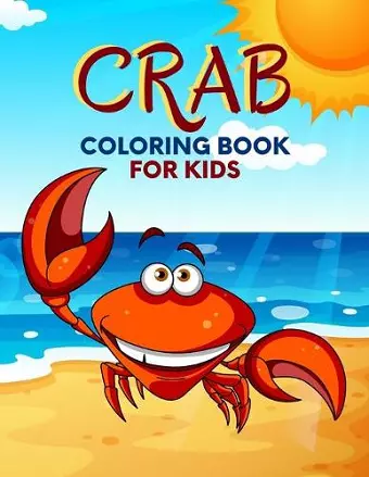 Crab Coloring Book For Kids cover